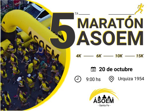 5ta. Maratón ASOEM 4K / 6K / 10K / 15K